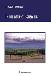 In un attimo senza me In un attimo senza me