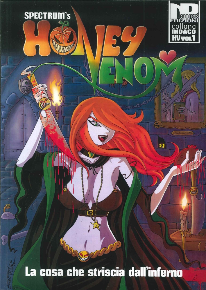 Honey Venom. La Cosa che Striscia dall'Inferno Honey Venom. La Cosa che Striscia dall'Inferno