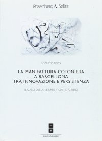 La manifattura cotoniera a Barcellona tra innovazione e persistenza