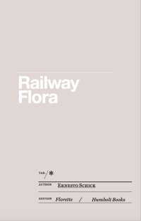 Railway flora or nature's revenge on man