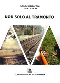Non solo al tramonto