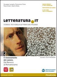 Letteratura.it. Ediz. gialla. Con espansione online. Per le Scuole superiori vol.2