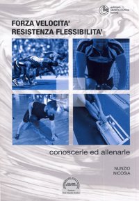 Forza, Velocità, Resistenza, Flessibilità