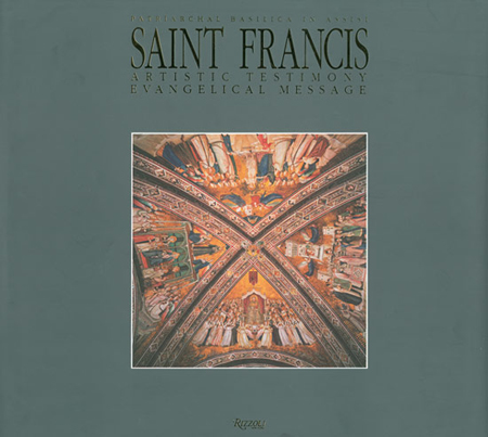 Patriarchal Basilica In Assisi. Saint Francis. Artistic Testimony Evangelical Message Patriarchal Basilica In Assisi. Saint Francis. Artistic Testimony Evangelical Message