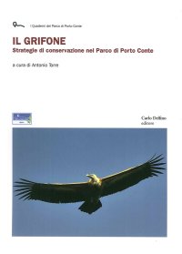 Il Grifone. Strategie di Conservazione nel Parco di Porto Conte