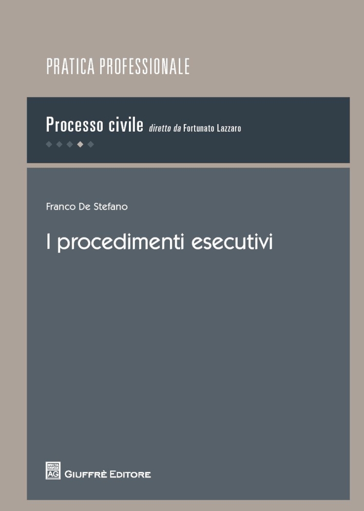 I procedimenti esecutivi I procedimenti esecutivi