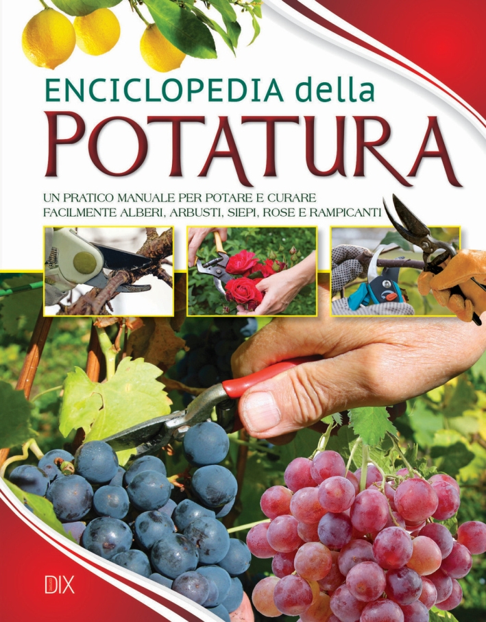 Enciclopedia della potatura Enciclopedia della potatura