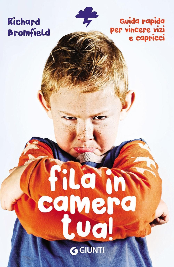 Fila in camera tua! Guida pratica per vincere vizi & capricci Fila in camera tua! Guida pratica per vincere vizi & capricci