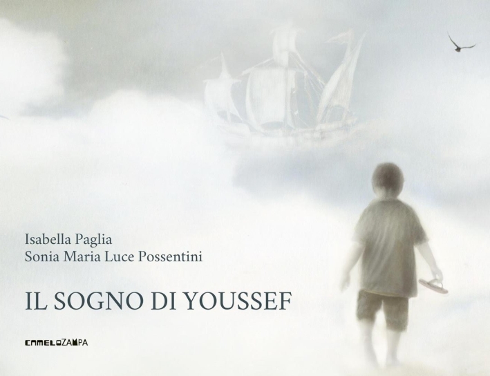 Il sogno di Youssef. Ediz. illustrata Il sogno di Youssef. Ediz. illustrata