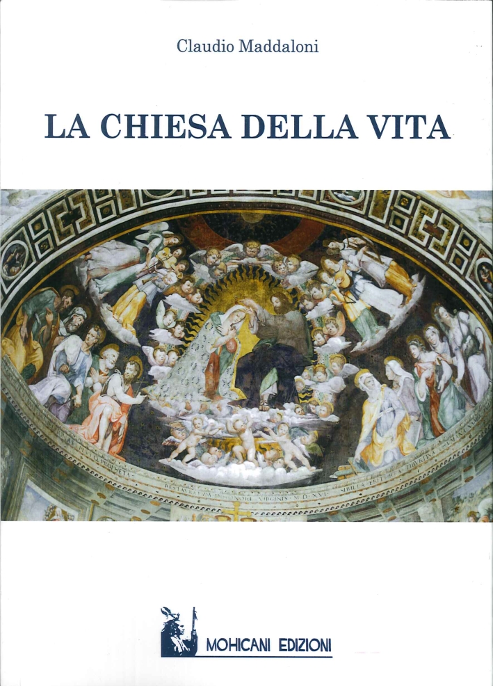 La Chiesa della Vita La Chiesa della Vita