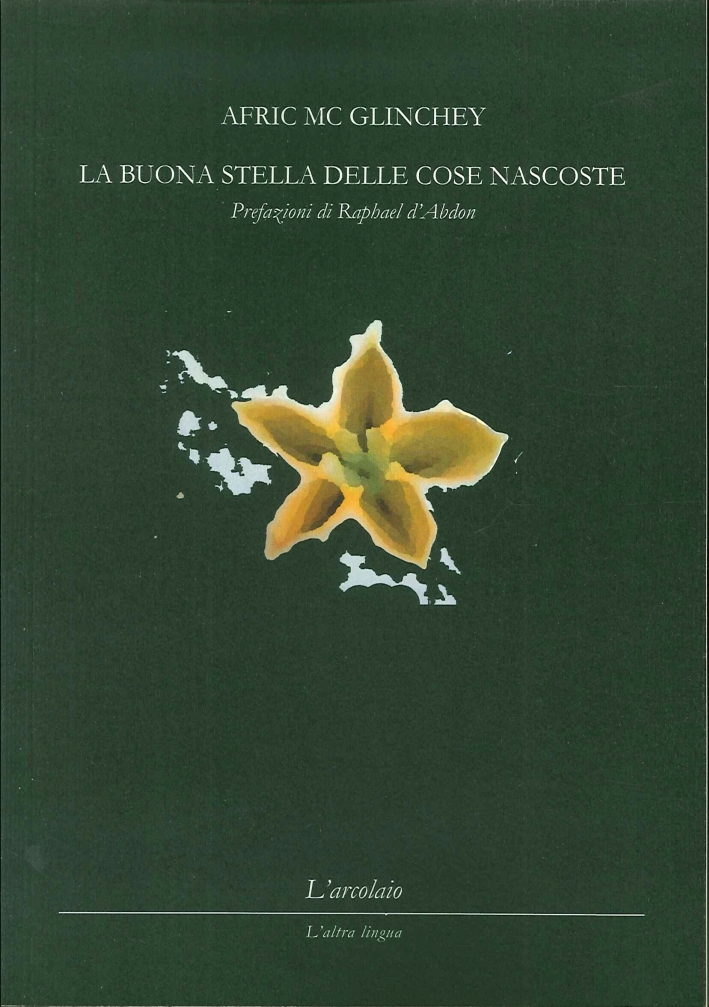 La Buona Stella delle Cose Nascoste La Buona Stella delle Cose Nascoste