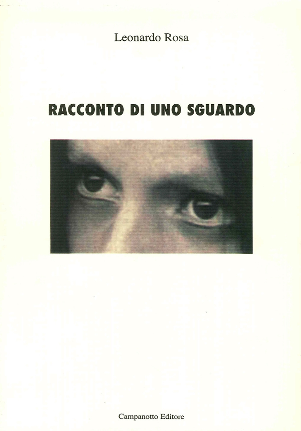 Racconto di uno Sguardo Racconto di uno Sguardo