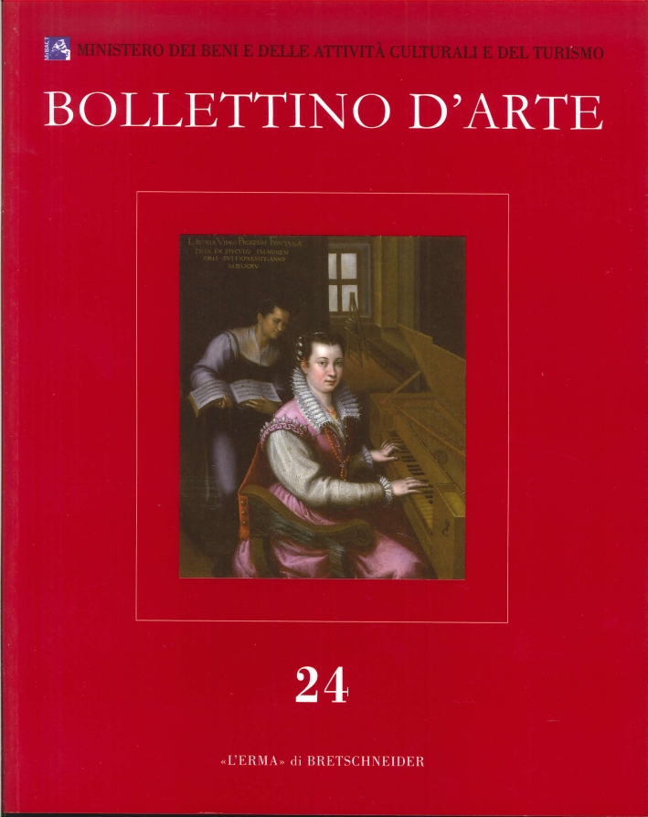 Bollettino d'Arte. 24. 2014. Serie VII. Ottobre-Dicembre. Anno 2014 Bollettino d'Arte. 24. 2014. Serie VII. Ottobre-Dicembre. Anno 2014