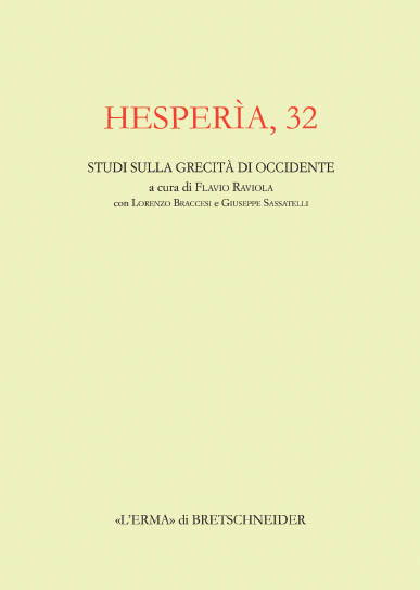 Hesperìa. Studi sulla grecità di Occidente. Vol. 32 Hesperìa. Studi sulla grecità di Occidente. Vol. 32