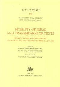 Mobility of ideas and transmission of texts, religion, learning, and literature in the Rhineland and the low countries (ca. 1300-1550)