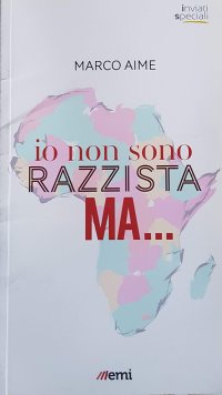 Io non sono razzista ma...