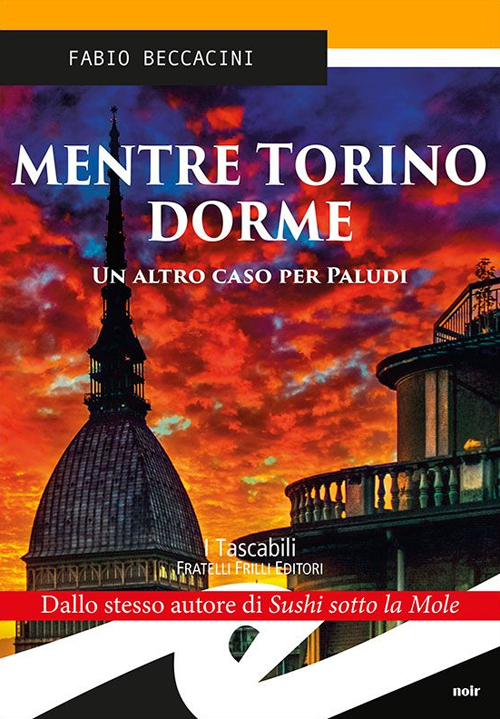 Mentre Torino Dorme. Il Mercoledì delle Ceneri Mentre Torino Dorme. Il Mercoledì delle Ceneri