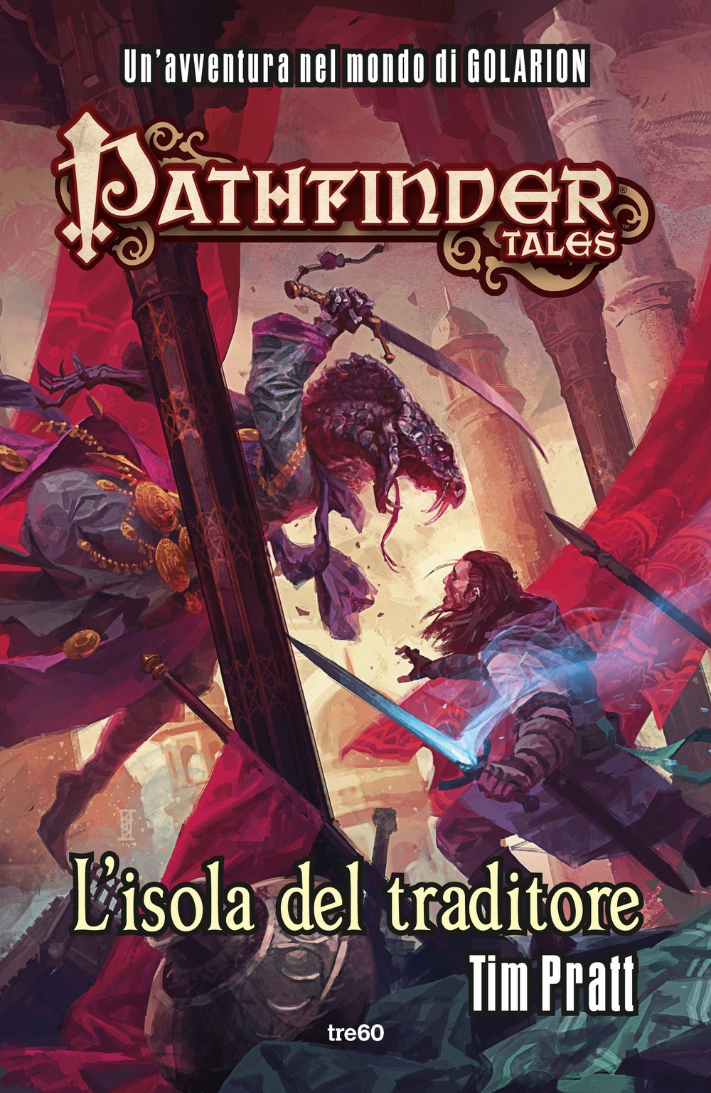 L'isola del traditore. Pathfinder Tales L'isola del traditore. Pathfinder Tales
