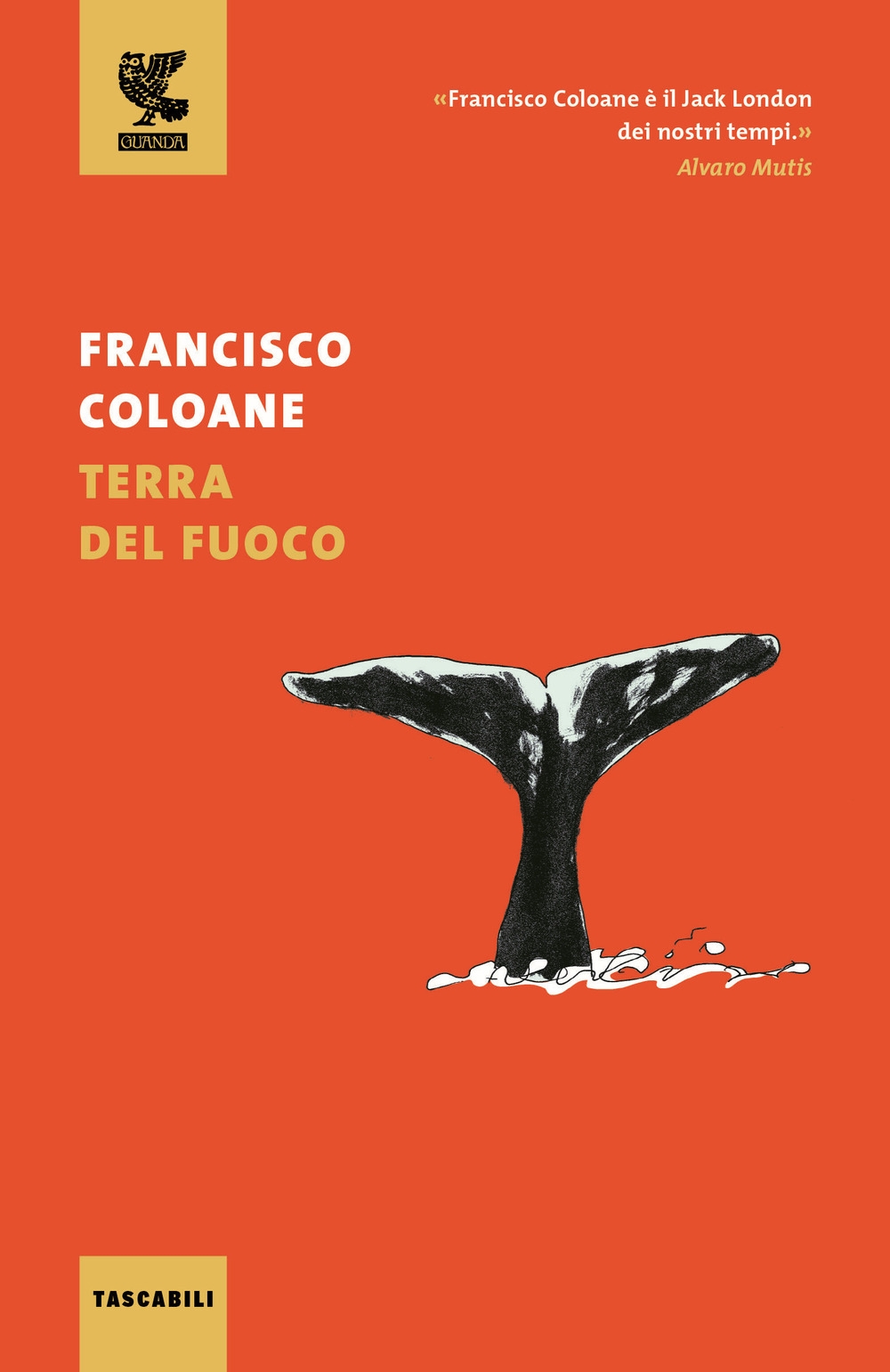 Terra del Fuoco Terra del Fuoco