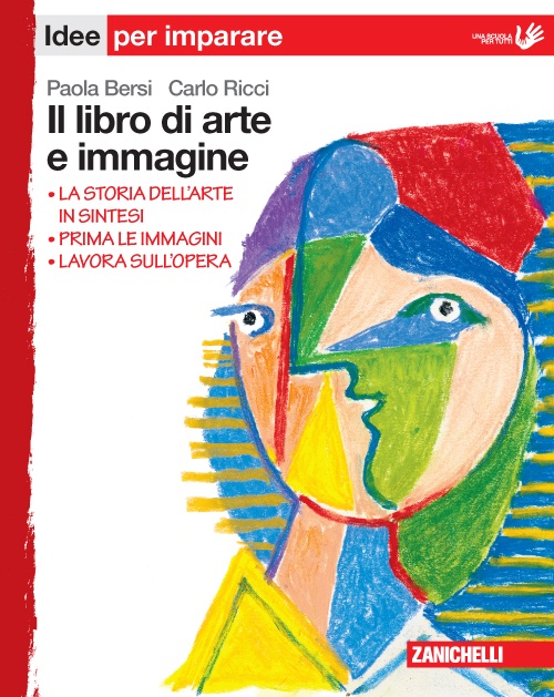 Il libro di arte e immagine. Idee per imparare Il libro di arte e immagine. Idee per imparare