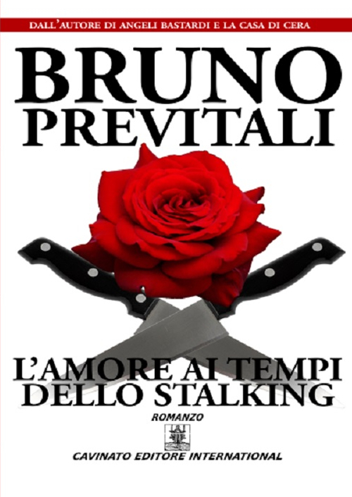 L'amore ai tempi dello stalking L'amore ai tempi dello stalking