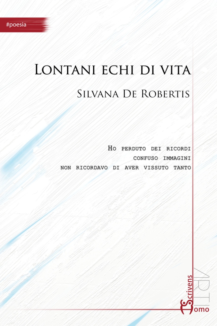 Lontani echi di vita Lontani echi di vita