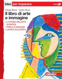 Il libro di arte e immagine. Idee per imparare