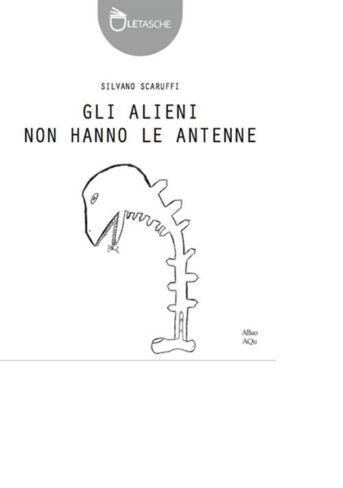 Gli alieni non hanno le antenne Gli alieni non hanno le antenne