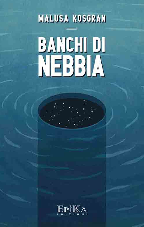 Banchi di Nebbia Banchi di Nebbia