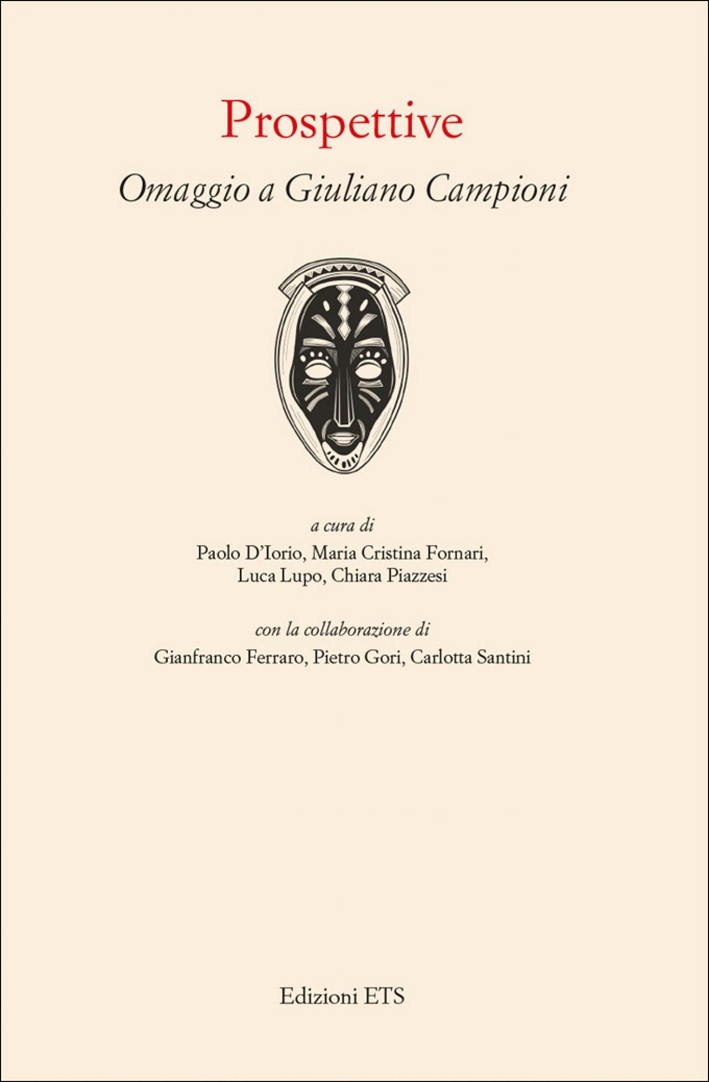 Prospettive. Omaggio a Giuliano Campioni. Prospettive. Omaggio a Giuliano Campioni.