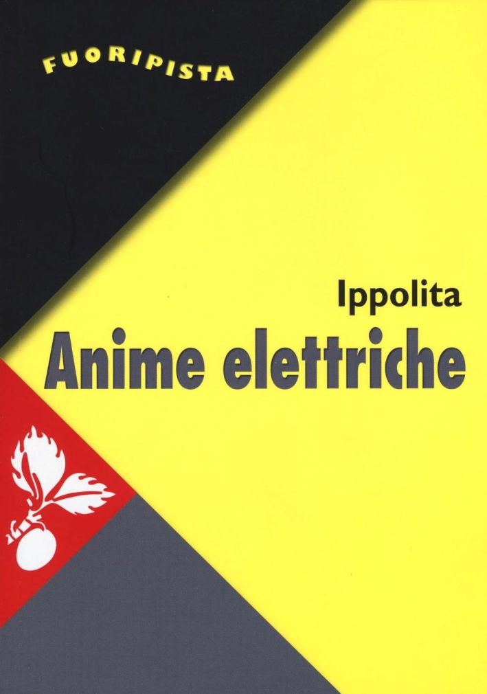 Anime Elettriche. Riti e Miti Social Anime Elettriche. Riti e Miti Social