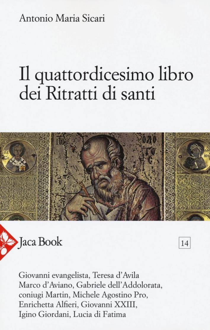 Il Quattordicesimo Libro dei Ritratti di Santi Il Quattordicesimo Libro dei Ritratti di Santi