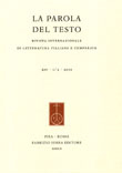 La Parola del Testo. Rivista Internazionale di Letteratura Italiana e Comparata. XX. 1-2. 2016 La Parola del Testo. Rivista Internazionale di Letteratura Italiana e Comparata. XX. 1-2. 2016
