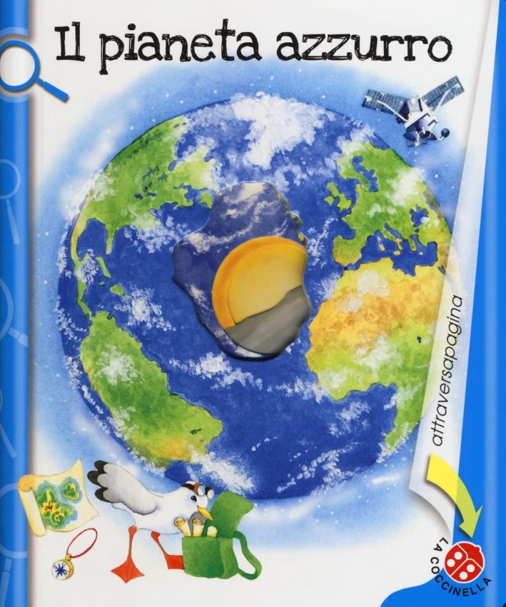 Il pianeta azzurro. Ediz. a colori Il pianeta azzurro. Ediz. a colori