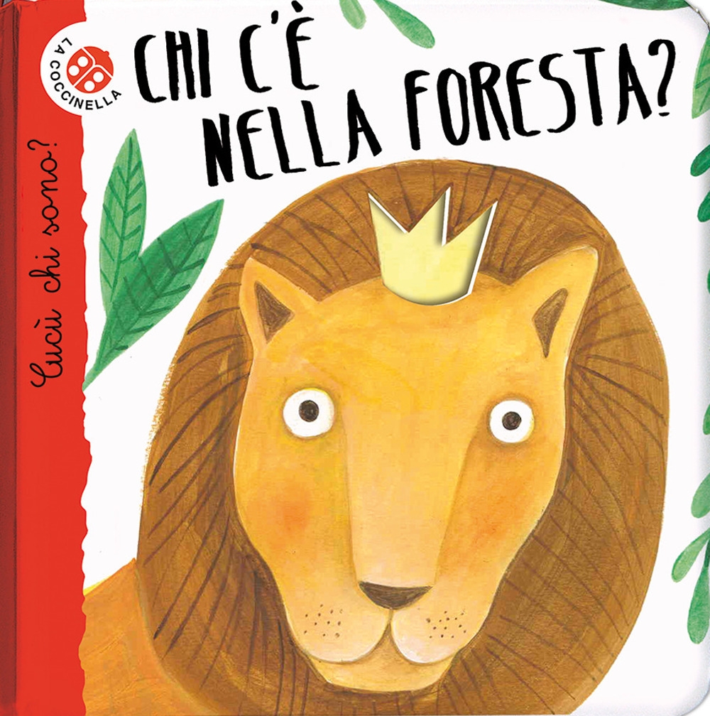 Chi c'è nella foresta? Cucù chi sono? Ediz. illustrata Chi c'è nella foresta? Cucù chi sono? Ediz. illustrata