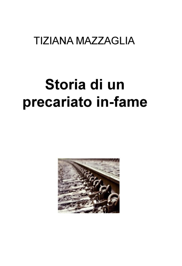 Storia di un precariato in-fame Storia di un precariato in-fame