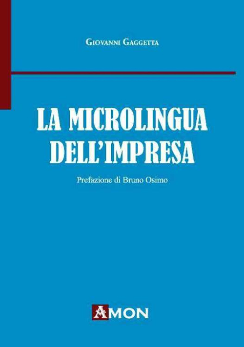 La microlingua dell'impresa La microlingua dell'impresa