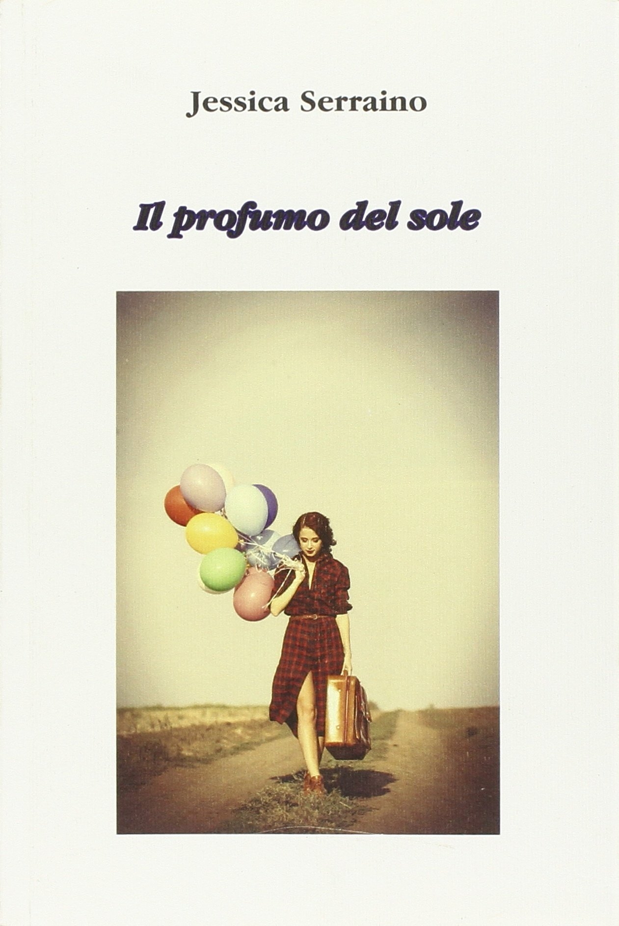 Il Profumo del Sole Il Profumo del Sole