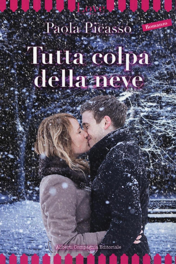 Tutta colpa della neve Tutta colpa della neve