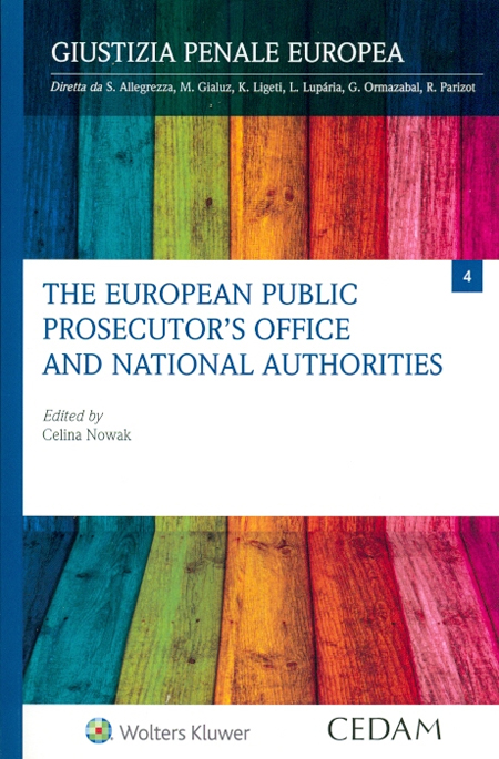 The european public prosecutor's office and national autorithies The european public prosecutor's office and national autorithies