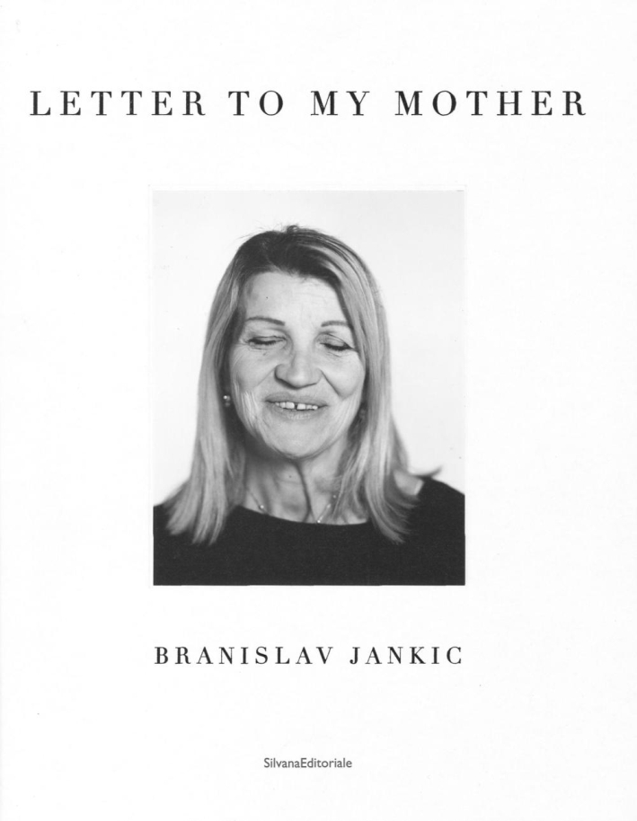 Letter To My Mother. Branislav Jankic