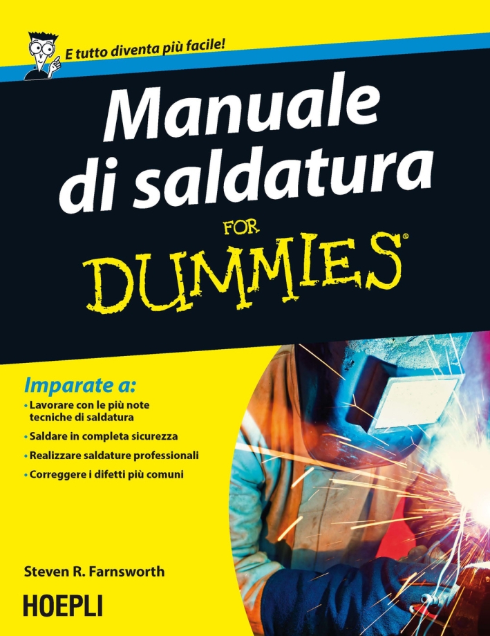 Manuale di Saldatura For Dummies Manuale di Saldatura For Dummies