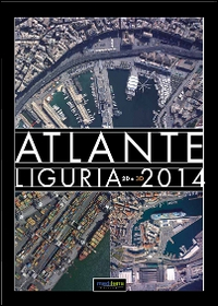Atlante Liguria 2014 2D. Con occhiali 3D. Ediz. illustrata Atlante Liguria 2014 2D. Con occhiali 3D. Ediz. illustrata