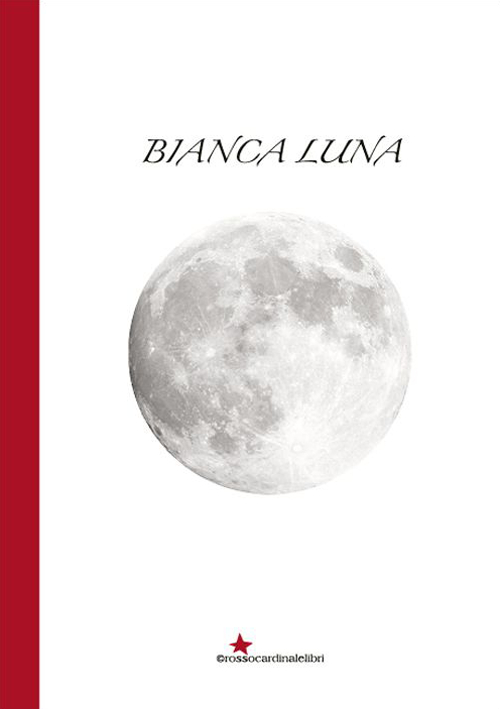 Bianca luna Bianca luna