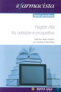 Registri Aifa tra Certezze e Prospettive