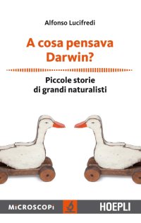 A Cosa Pensava Darwin?