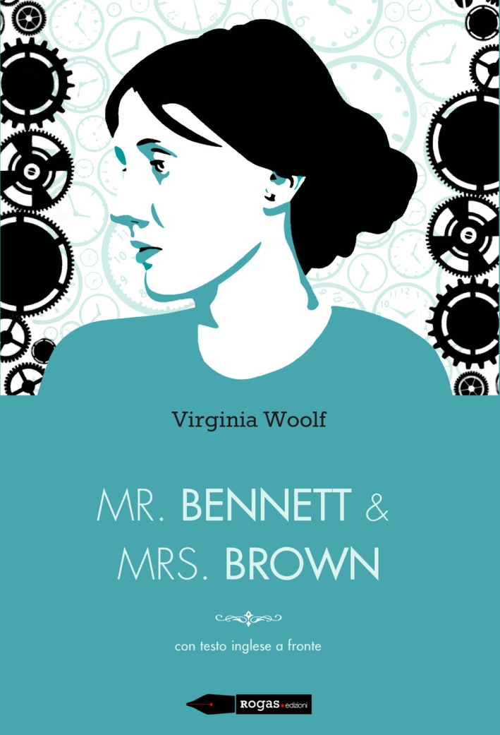 Mr Bennett e Mrs Brown. Testo inglese a fronte Mr Bennett e Mrs Brown. Testo inglese a fronte