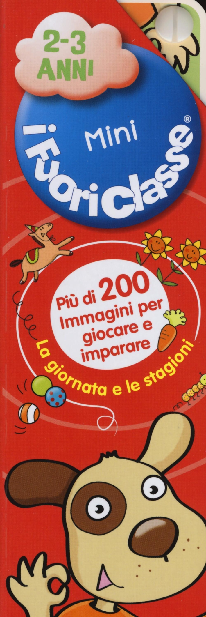 I Mini fuoriclasse 2-3 anni I Mini fuoriclasse 2-3 anni