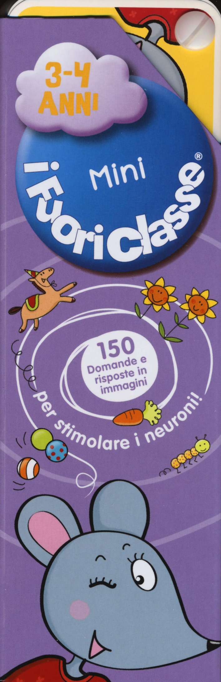 I Mini fuoriclasse 3-4 anni I Mini fuoriclasse 3-4 anni