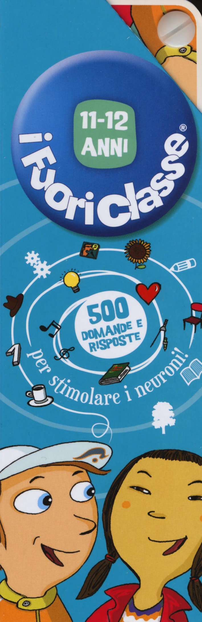 I fuoriclasse 11-12 anni I fuoriclasse 11-12 anni